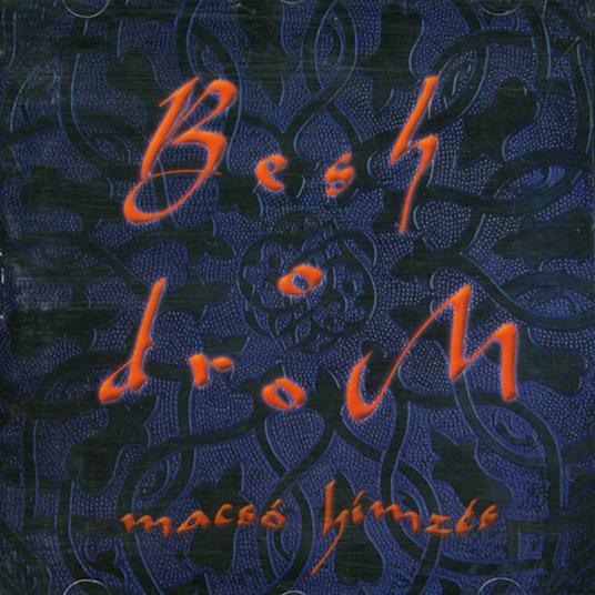 Macho Embroidery - CD Audio di Besh O Drom