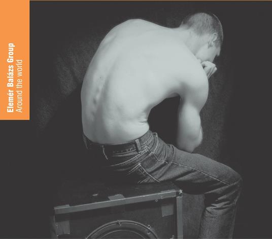 Around the World - CD Audio di Balázs Elemér