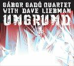 Ungrund - CD Audio di Gabor Gado