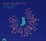 Present-Szemed Kincse - CD Audio di Viktor Toth
