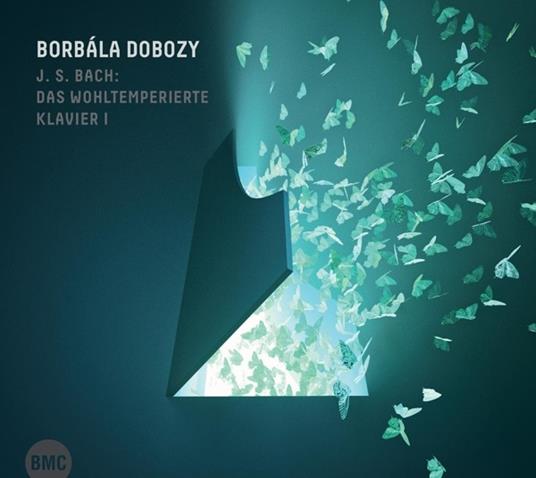 Wohltemperiertes Klavier I - CD Audio di Borbala Dobozy