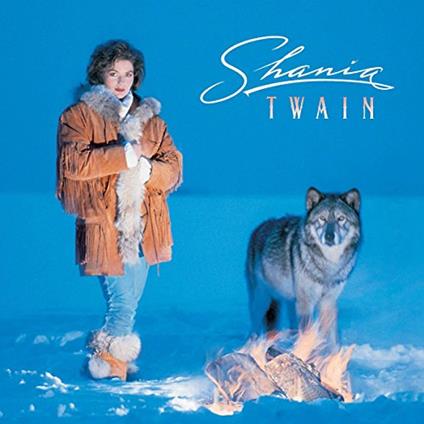 Shania Twain - CD Audio di Shania Twain