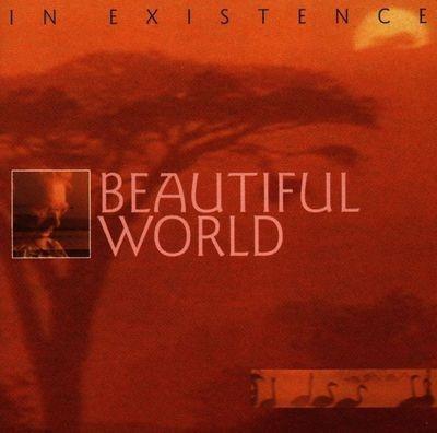 In Existence - CD Audio di Beautiful World