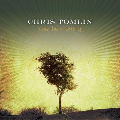 See The Morning - CD Audio di Chris Tomlin