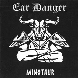 Minotaur - CD Audio di Ear Danger