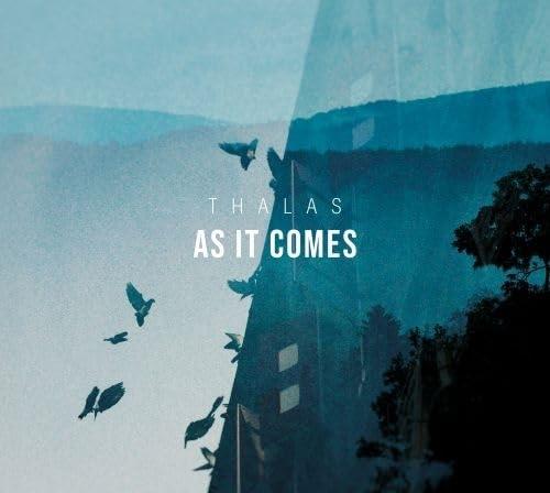 As It Comes - CD Audio di Thalas