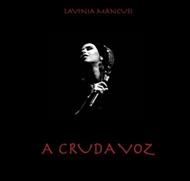 A Cruda Voz