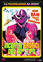 Wam Bam Thank You Spaceman - Incontri Erotici Del IV Tipo (DVD)