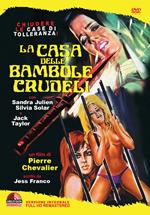 La Casa Delle Bambole Crudeli