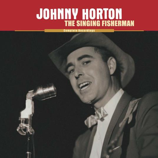 The Singing Fisherman - CD Audio di Johnny Horton