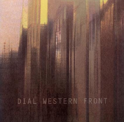 Western Front - CD Audio di Dial