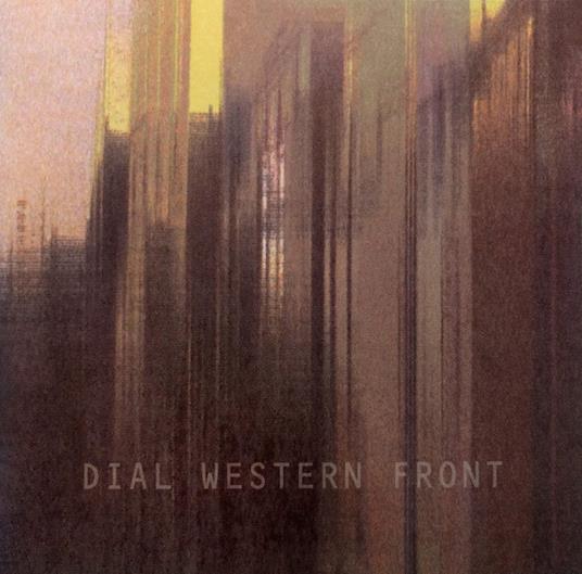 Western Front - CD Audio di Dial