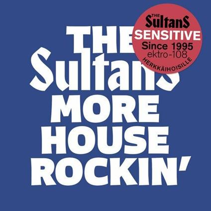 More Houserockin' and Other Boogies - CD Audio di Sultans