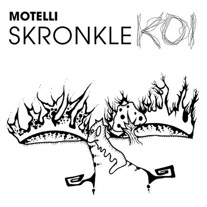 Koi - Vinile LP di Motelli Skronkle
