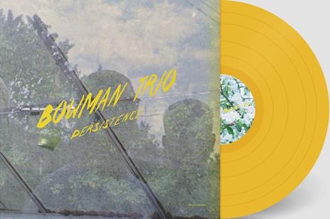 Persistence Bowman (Yellow Coloured Vinyl) - Vinile LP di Bowman Trio - 2