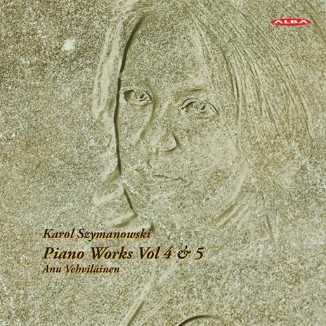 Piano Works Vol.4 & 5 - CD Audio di Karol Szymanowski