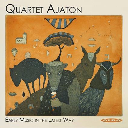 Early Music In The Latest Way - CD Audio di Quartet Ajaton