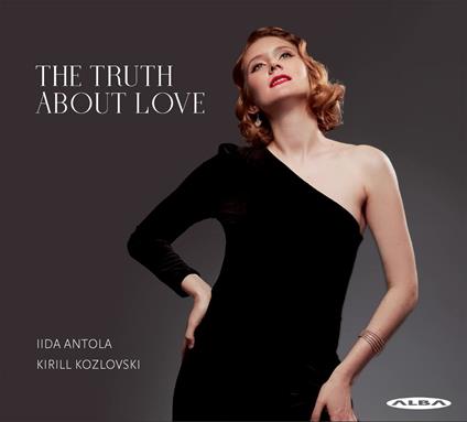 Lida Antola / Kirill Kozlovski - The Truth About Love - CD Audio