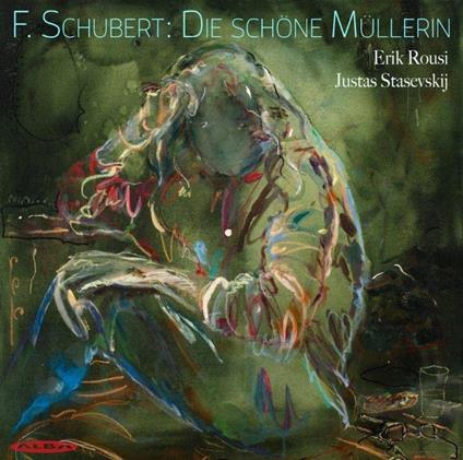 Die Schone Mullerin - CD Audio di Franz Schubert