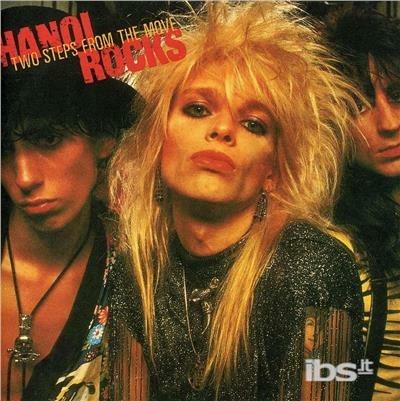 Two Steps From The Move - CD Audio di Hanoi Rocks