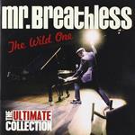 The Wild One. The Ultimate Collection
