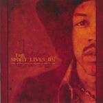 Jimi Hendrix Tribute: The Spirit Lives On Vol.1