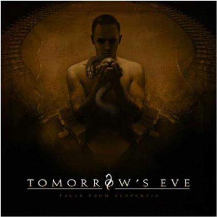 Tales from Serpentia - CD Audio di Tomorrow's Eve