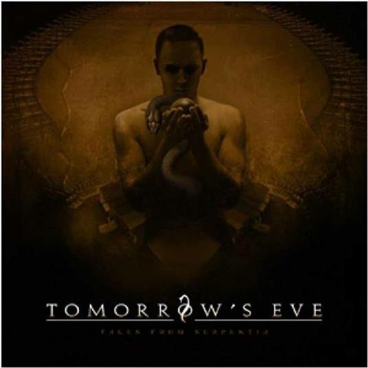 Tales from Serpentia - CD Audio di Tomorrow's Eve