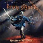 Hordes of the Brave (Digipack) - CD Audio di Iron Mask