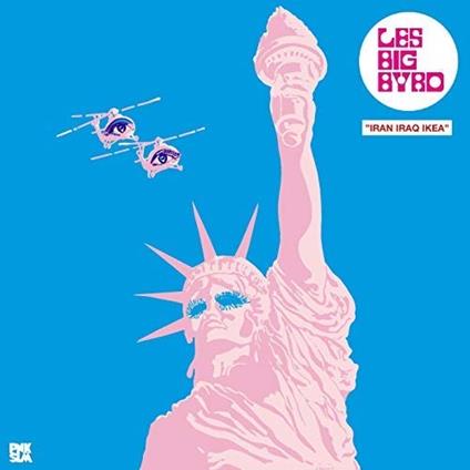 Iran Iraq Ikea - Vinile LP di Les Big Byrd