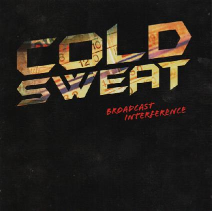 Broadcast Interference - CD Audio di Cold Sweat