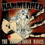 The Fennoscandian Badass - CD Audio di Hammerhed