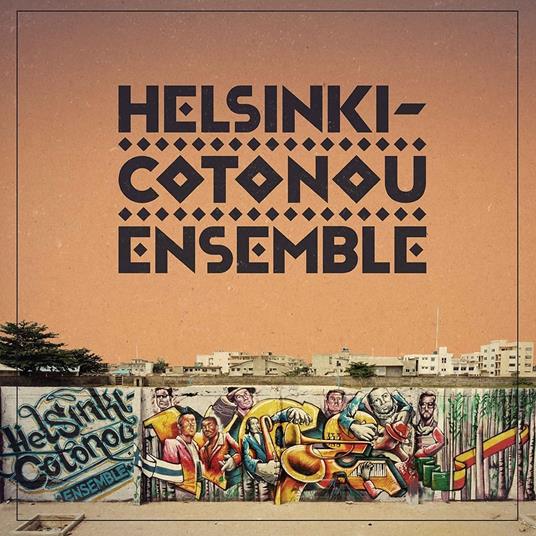 Helsinki-Cotonou Ensemble - CD Audio di Helsinki Cotonou Ensemble