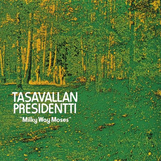 Milky Way Moses - CD Audio di Tasavallan Presidentti