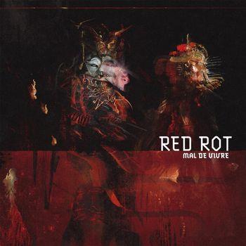 Mal De Vivre (Red Vinyl) - Vinile LP di Red Rot
