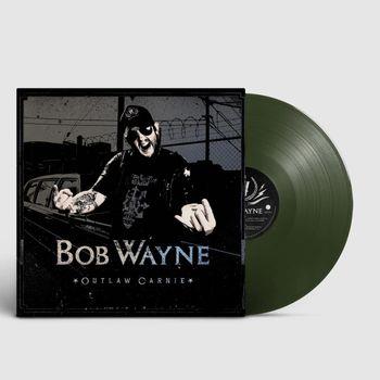 Outlaw Carnie (Swamp Green Vinyl) - Vinile LP di Bob Wayne