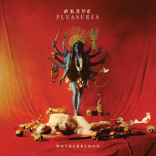 Motherblood - Vinile LP di Grave Pleasures