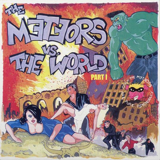 The Meteors Vs. The World Part I - Vinile LP di Meteors