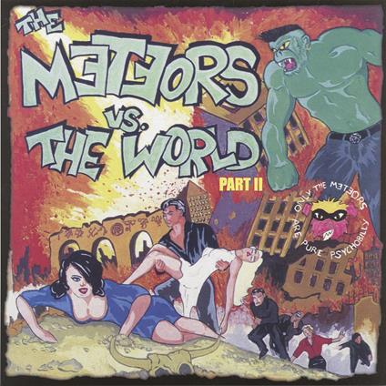 The Meteors vs. the World Part II (Green Vinyl) - Vinile LP di Meteors