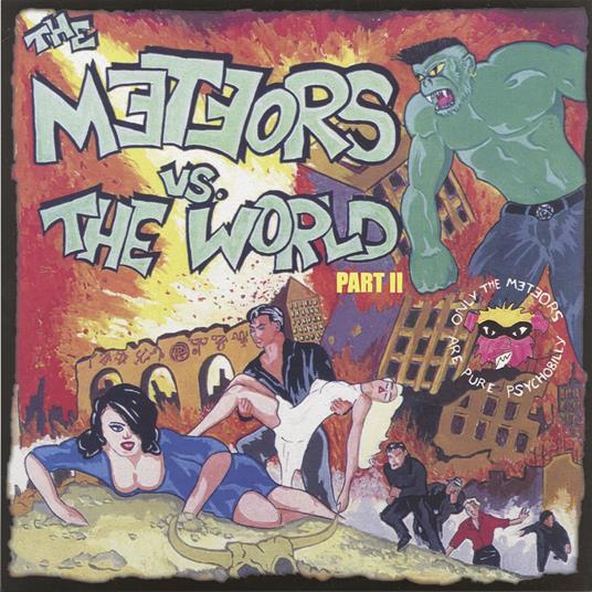The Meteors vs. the World Part II (Green Vinyl) - Vinile LP di Meteors