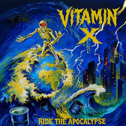 Ride The Apocalypse - CD Audio di Vitamin X