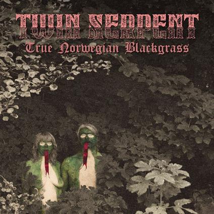True Norwegian Blackgrass - CD Audio di Twin Serpent