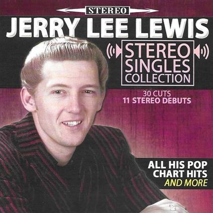 Stereo Singles Collection - CD Audio di Jerry Lee Lewis