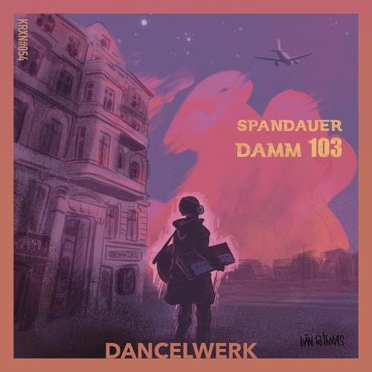 Spandauer Damm 103 - Vinile LP di Dancelwerk