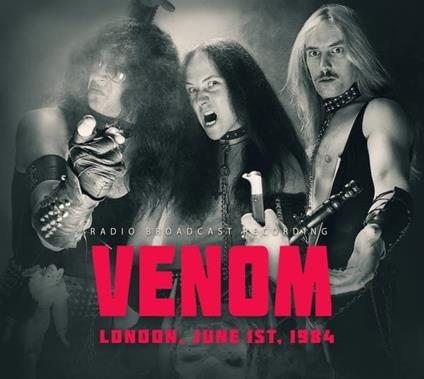 London, June1st, 1984 - CD Audio di Venom