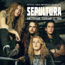 Amsterdam, February 22, 1996 - CD Audio di Sepultura