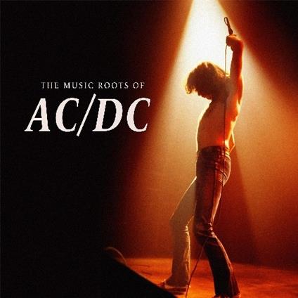 The Music Roots Of - Vinile LP di AC/DC