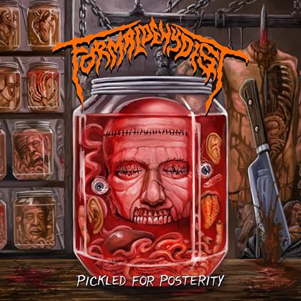 Pickled For Posterity - Vinile LP di Formaldehydist