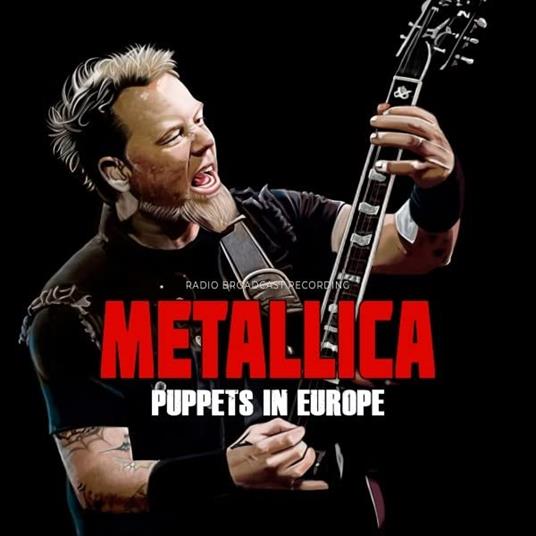 Puppets In Europe - Vinile LP di Metallica