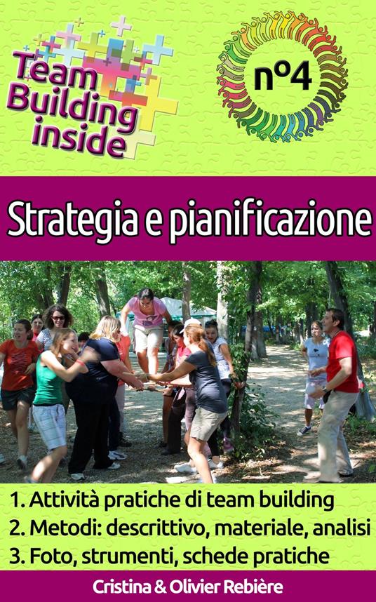 Team Building inside: n°4 - Strategia e pianificazione - Cristina Rebiere,Olivier Rebiere - ebook